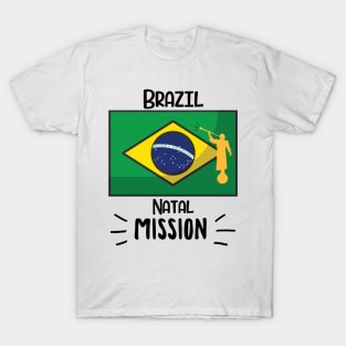 Brazil Natal Mormon LDS Mission Missionary Gift Idea T-Shirt